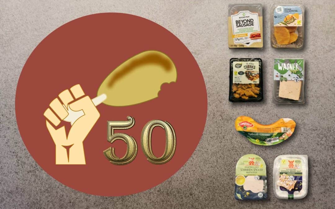 Erstes Fleischersatz Jubiläum: 50 Produkte getestet!